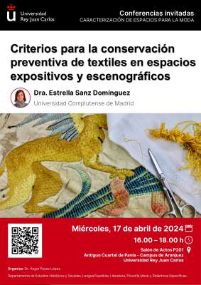 17/04/2024. El GREPAC participa en una conferencia, invitada por la Universidad Rey Juan Carlos, sobre "Criterios para la conservación preventiva de textiles en espacios expositivos y escenográficos"